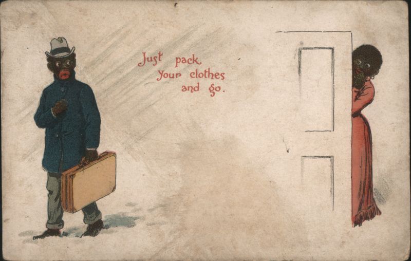 Black Americana Comic Man with Suitcase & Woman at Door 'Just Pack Your Clothes'