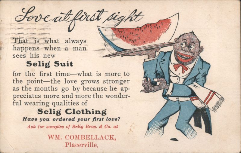 Love at First Sight Selig Suit Clothing Ad with Watermelon Caricature Placerville California