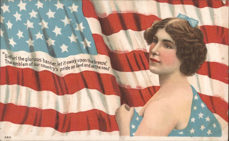 Woman with American Flag and Patriotic Verse Unfurl the glorious banner
