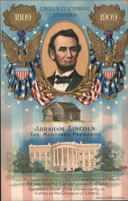 Abraham Lincoln Centennial Souvenir, Log Cabin to White House