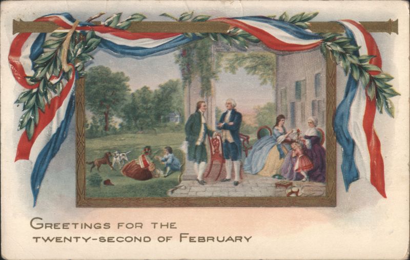 Greetings for the Twenty-Second of February with George Washington