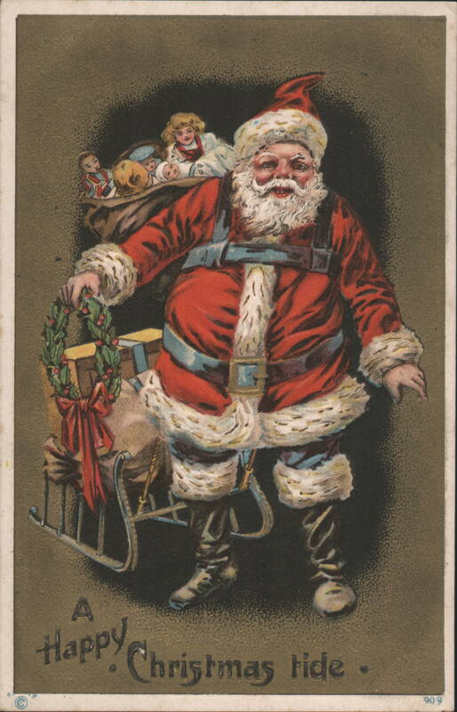Santa Claus with Sack of Toys & Sleigh, 'A Happy Christmas tide'