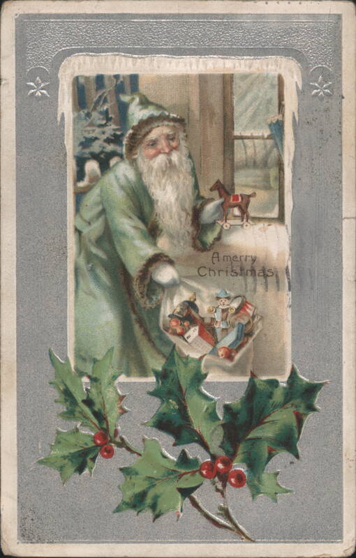 Santa Claus with Bag of Toys and Holly, A Merry Christmas Greeting