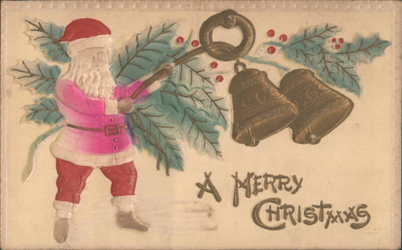 Santa Claus in Pink Suit with Bells and Holly, 'A Merry Christmas'