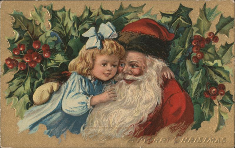 Santa Claus and Little Girl with Holly, A Merry Christmas