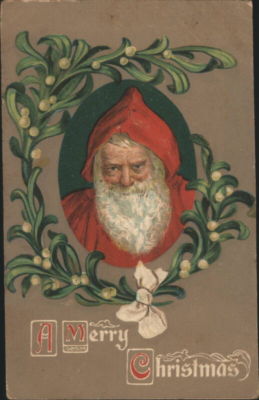 Santa Claus in Red Hood with Mistletoe Wreath, A Merry Christmas