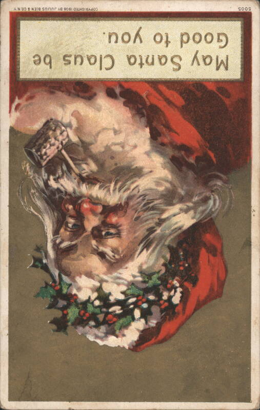 Santa Claus Upside Down with Holly Wreath, 'May Santa Claus be good to you'