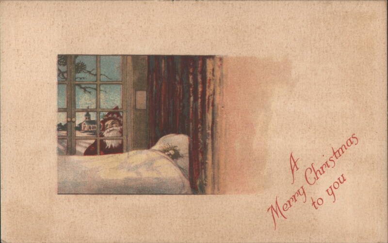 Santa Claus Peeking Through Window at Sleeping Child, A Merry Christmas to You