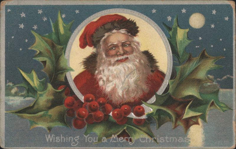 Santa Claus with Holly and Berries, Wishing You a Merry Christmas