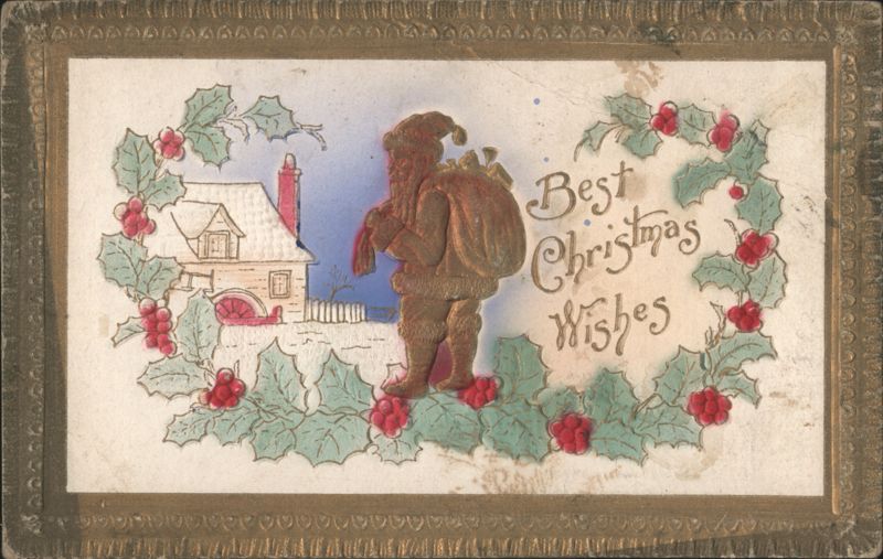 Embossed Santa Claus with Holly Wreath and House, Best Christmas Wishes
