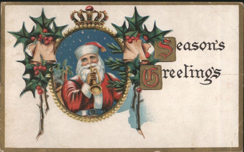 Santa Claus Playing Horn with Holly & Bells, Season's Greetings