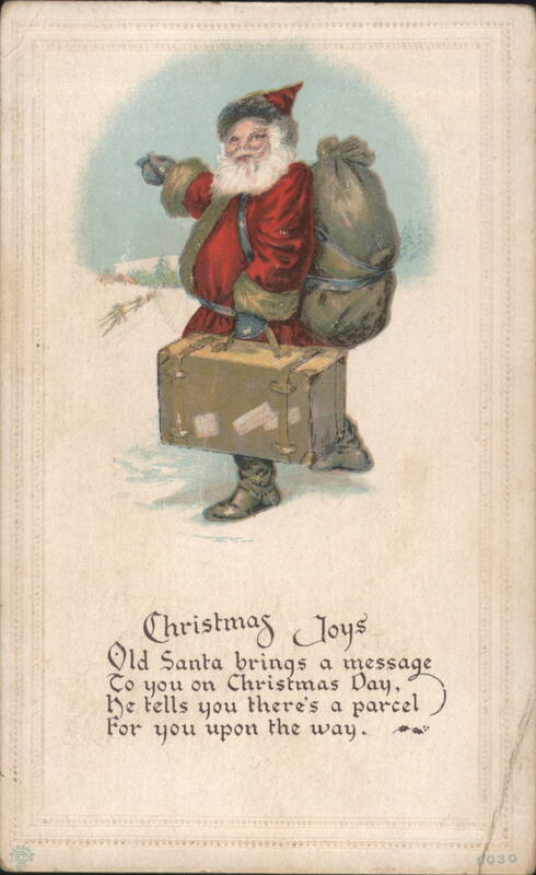 Santa Claus with Sack and Suitcase, Christmas Joys Poem
