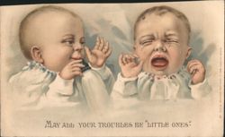 Crying and Smiling Babies with 'May All Your Troubles Be Little Ones' Saying Postcard