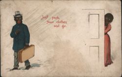 Black Americana Comic Man with Suitcase & Woman at Door 'Just Pack Your Clothes' Postcard