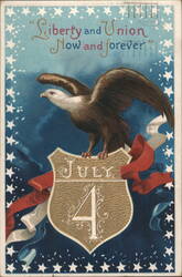 "Liberty and Union Now and forever" Bald Eagle, July 4th Shield Postcard
