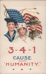 WWI Patriotic: Sailor, Nurse, Soldier, American Flag, '3-4-1 Cause Humanity' Postcard