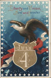 "Liberty and Union Now and forever" Bald Eagle & July 4th Shield Postcard