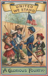 United We Stand, A Glorious Fourth, Children with Flag and Drum Postcard