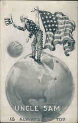 Uncle Sam on Globe North Pole American Flag Smiling Sun, "Always On Top" Postcard
