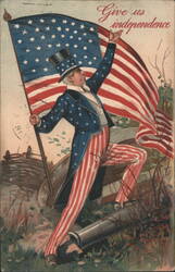 Uncle Sam with American Flag, Give Us Independence Postcard