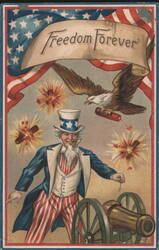 Uncle Sam, Eagle, Cannons & Fireworks with Freedom Forever Banner Postcard