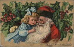 Santa Claus Hugging Little Girl with Holly Border, A Merry Christmas Postcard