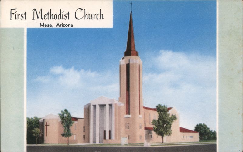 First Methodist Church with Steeple, Mesa, Arizona