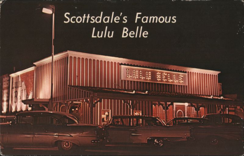 Scottsdale's Famous Lulu Belle Arizona Bob Petley