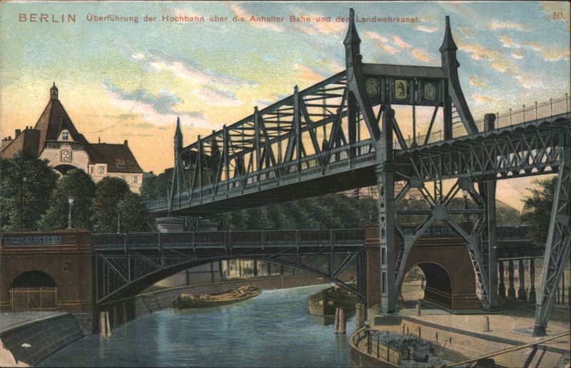 Berlin Elevated Railway over Anhalter Bahn and Landwehrkanal