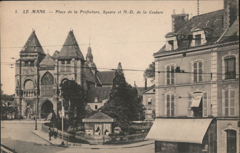 Place de la Préfecture, Square et N.-D. de la Couture Le Mans France