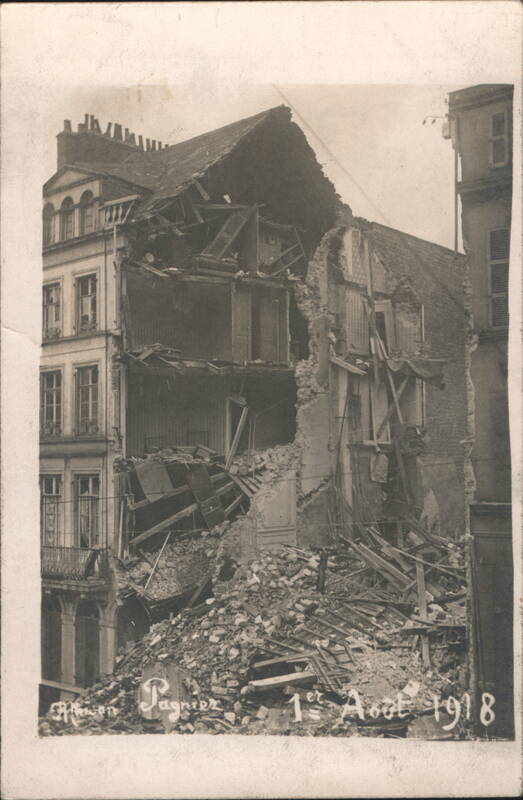 Maison Pagniez Ruined Building, August 1, 1918 World War I