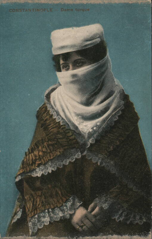 Constantinople - Turkish Lady in Veil and Hat Turkey