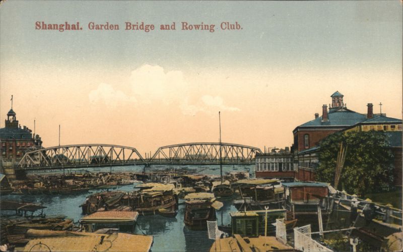 Shanghai. Garden Bridge and Rowing Club. China