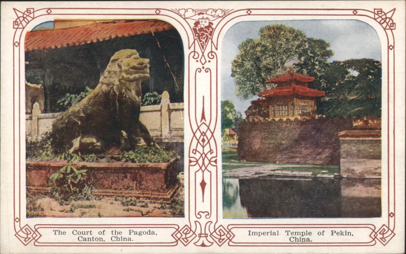Court of the Pagoda, Canton & Imperial Temple, Pekin China
