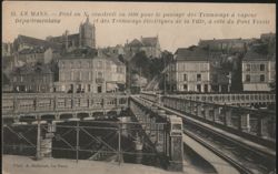 Le Mans Pont en X, Tramways à vapeur et électriques Postcard