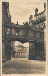 Schloßübergang am Taschenberg, Dresden Postcard