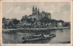 Meissen Albrechtsburg Castle Cathedral Elbe River Steamer Postcard