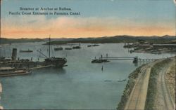 Steamer at Anchor at Balboa, Pacific coast entrance to Panama Canal Postcard