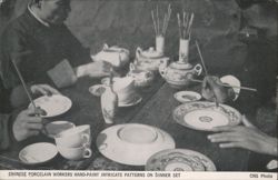 Chinese Porcelain Workers Hand-Paint Dinner Set Postcard