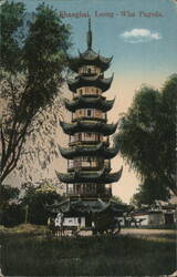 Loong-Wha Pagoda, Shanghai Postcard
