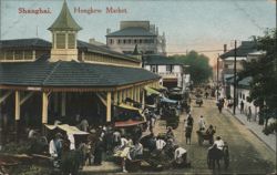 Shanghai Hongkew Market Postcard