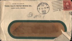 Terre Haute Water Works Co. Window Envelope, 1912 Cover