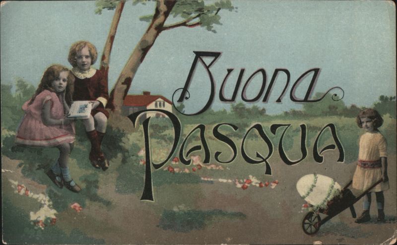 Buona Pasqua with Children, Eggs, and Wheelbarrow