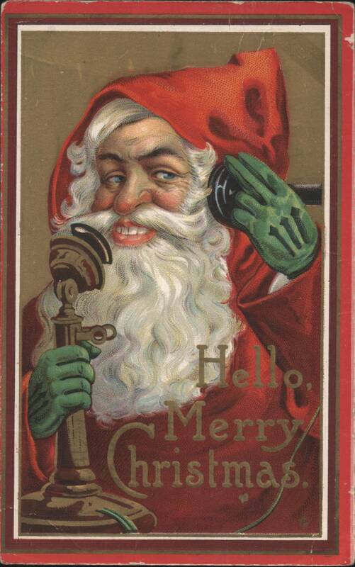 Santa Claus on Candlestick Telephone, Hello. Merry Christmas.