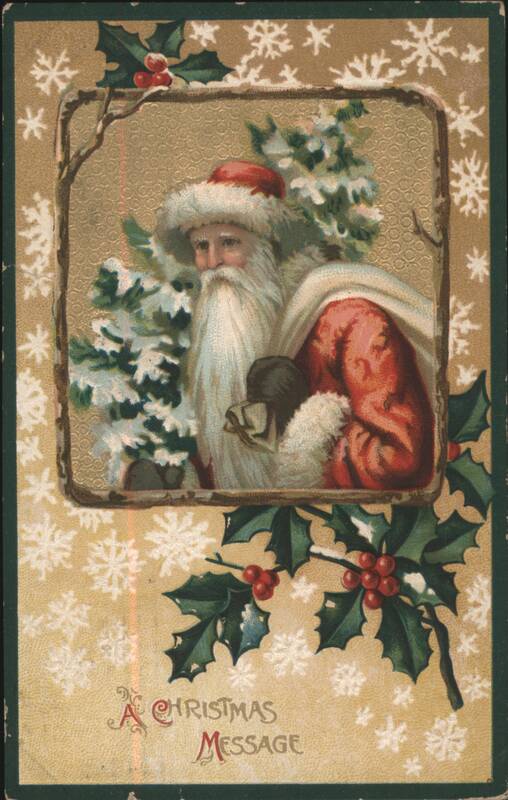 Santa Claus with Holly & Snowflakes, A Christmas Message