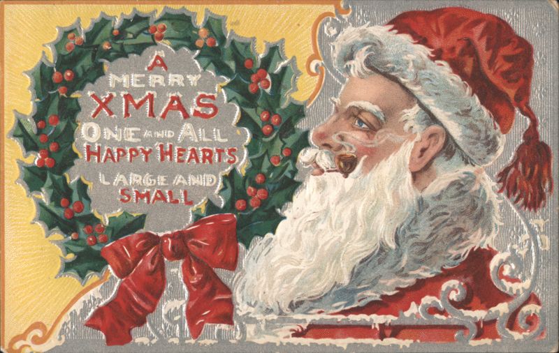 A Merry Xmas One and All, Santa Claus with Holly Wreath