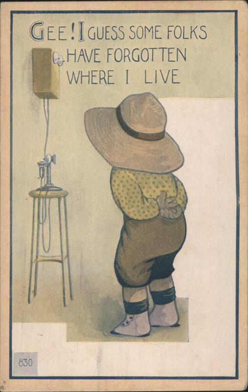 Gee! I Guess Some Folks Have Forgotten Where I Live - Child with Telephone