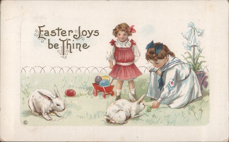 Easter Joys be Thine, Girls with Bunnies and Eggs
