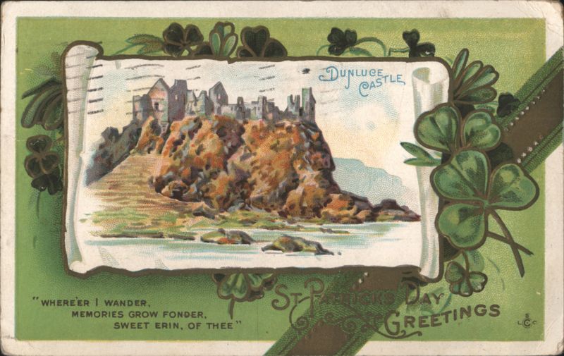Dunluce Castle with St. Patrick's Day Greetings and Shamrocks Ireland