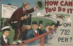 How Can You Do It on 75 Cents Per? Comic Horse Race Spectators Postcard
